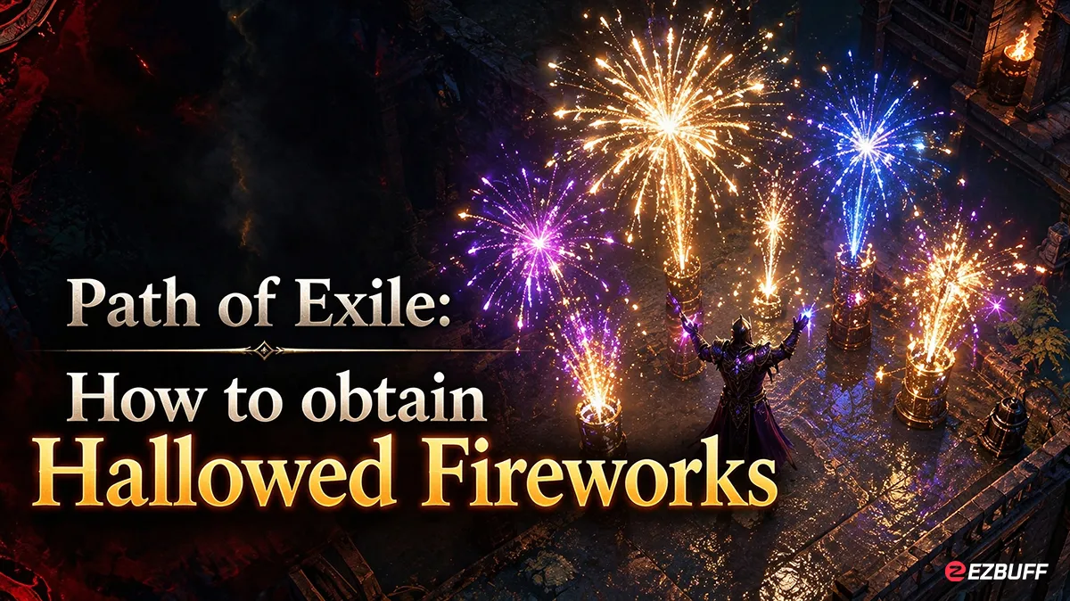Path of Exile:How to obtain Hallowed Fireworks
