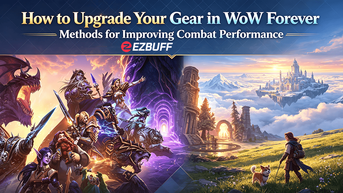 How to Upgrade Your Gear in WoW Forever: Methods for Improving Combat Performance