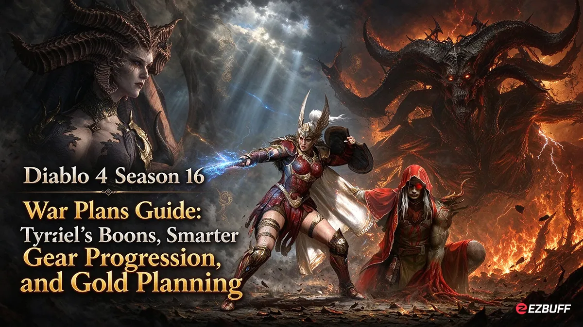 Diablo 4 Season 16 War Plans Guide: Tyrael’s Boons, Smarter Gear Progression, and Gold Planning