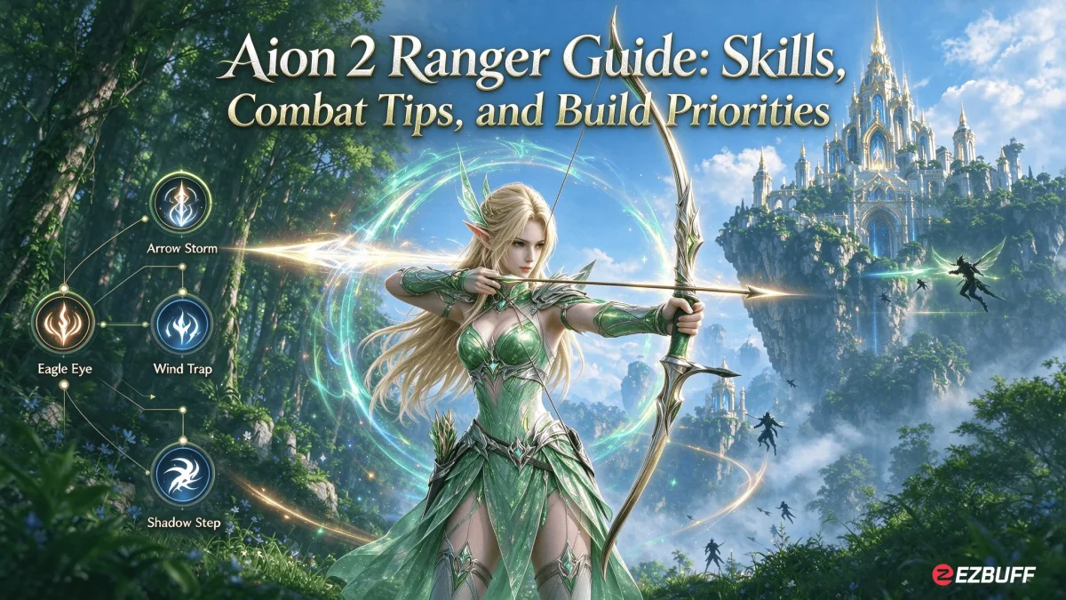 Aion 2 Ranger Guide: Skills, Combat Tips, and Build Priorities