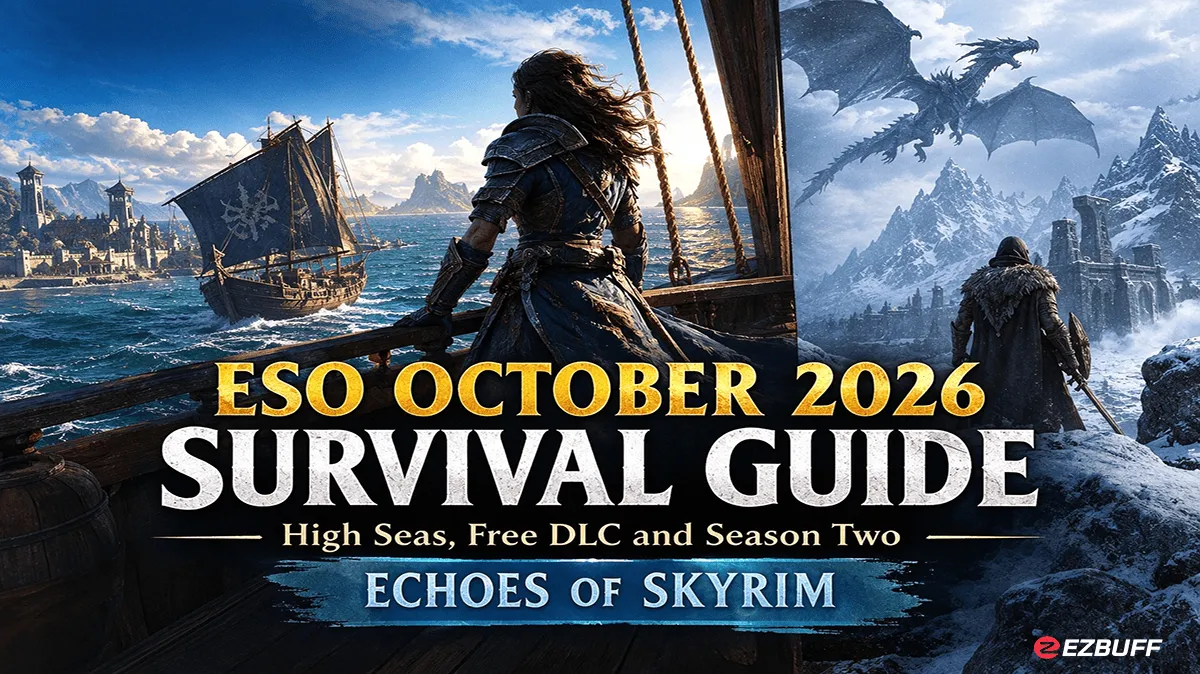 ESO October 2026 Survival Guide: High Seas, Free DLC and Season Two Echoes of Skyrim