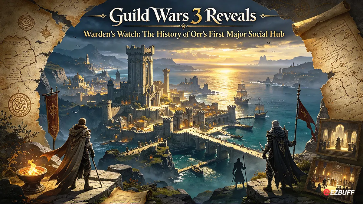 Guild Wars 3 Reveals Warden’s Watch: The History of Orr’s First Major Social Hub
