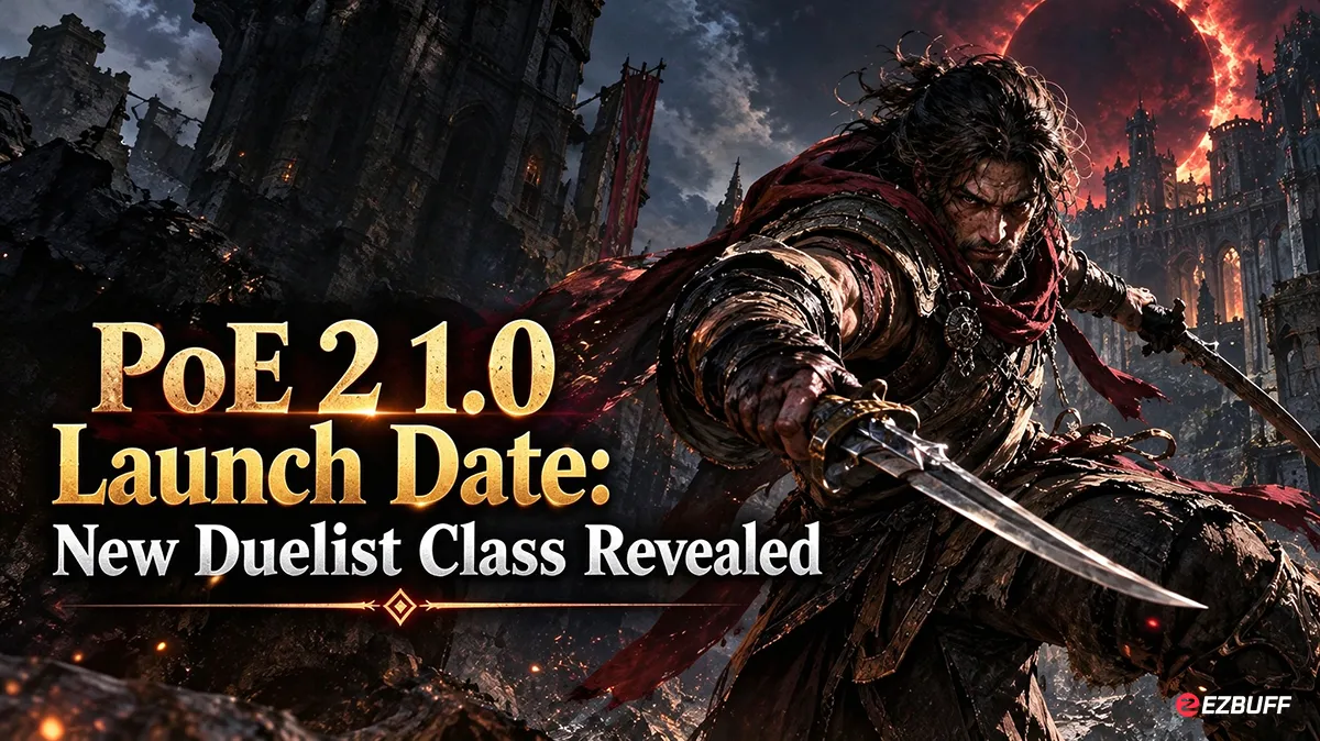 PoE 2 1.0 Launch Date: New Duelist Class Revealed