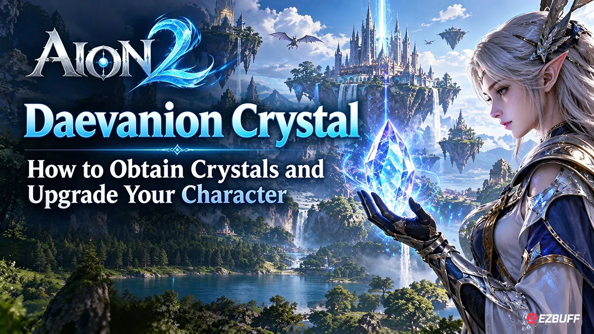 AION 2 Daevanion Crystal: How to Obtain Crystals and Upgrade Your Character