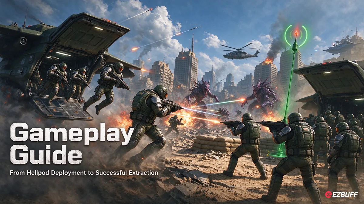 Helldivers 2 Gameplay Guide: From Hellpod Deployment to Successful Extraction