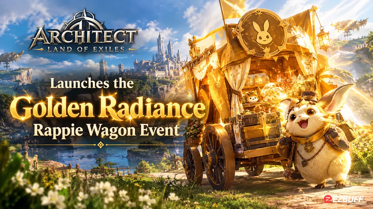 Architect: Land of Exiles Launches the Golden Radiance Rappie Wagon Event